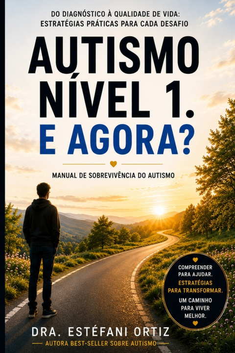 Libro Autismo Nível 1, E agora ? Estefani Ortiz