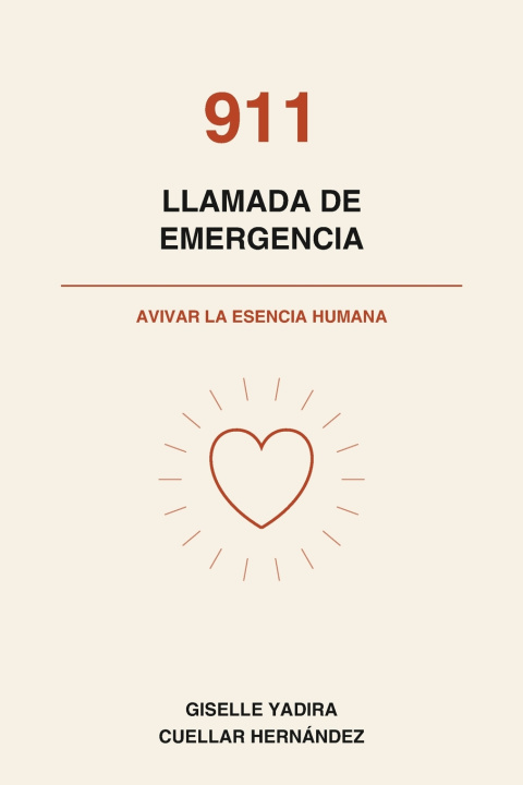 Libro 911 - Llamada de Emergencia Giselle Yadira Cuellar Hernández