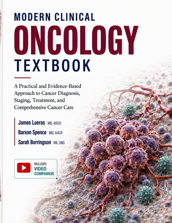 Kniha Modern Clinical Oncology Textbook Barson Spence MD AACR