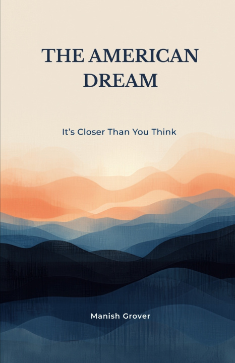 Livro The American Dream Manish Grover