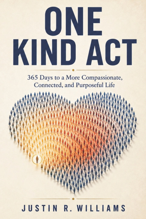 Carte One Kind Act Justin R. Williams