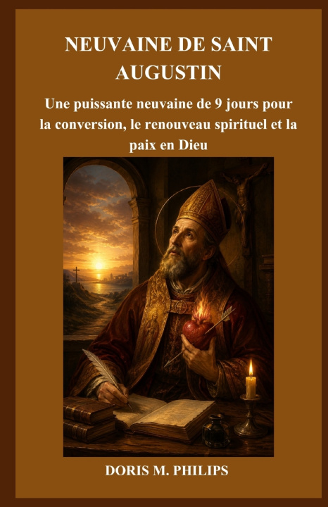 Libro NEUVAINE DE SAINT AUGUSTIN Doris M. Philips