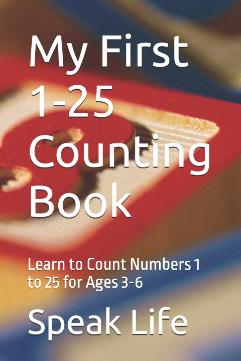 Livro My First 1-25 Counting Book Speak Life