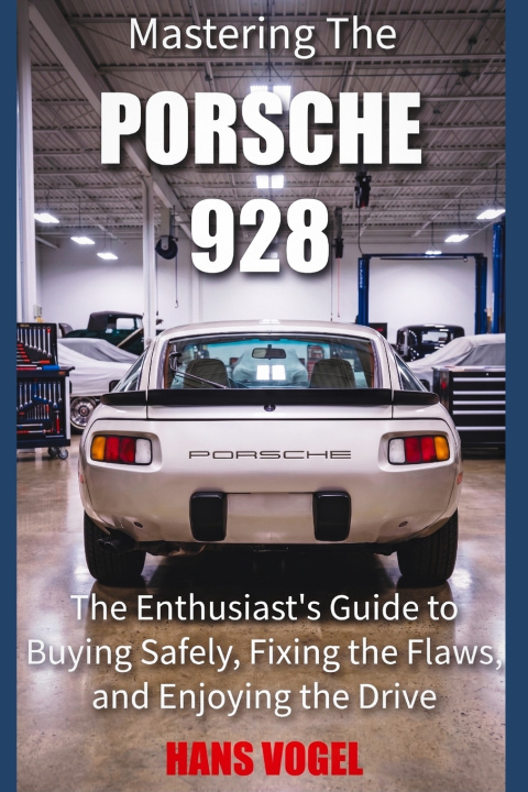 Livro Mastering the Porsche 928 Hans Vogel