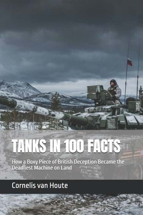 Libro TANKS IN 100 FACTS Cornelis van Houte