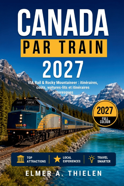 Boek CANADA PAR TRAIN 2027 ELMER A. THIELEN