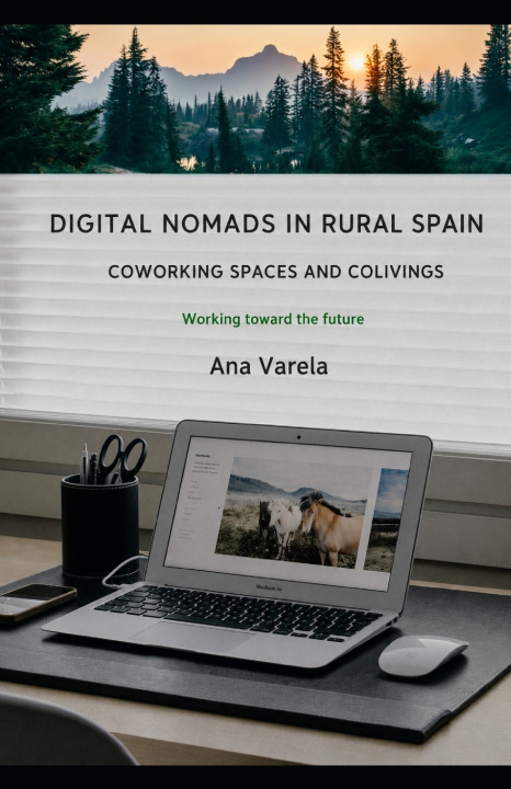 Buch DIGITAL NOMADS IN RURAL SPAIN Ana Varela