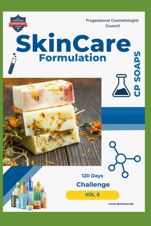 Libro Skin Care Formulation Volume 7 Cold Process Soap Shahid Yousaf