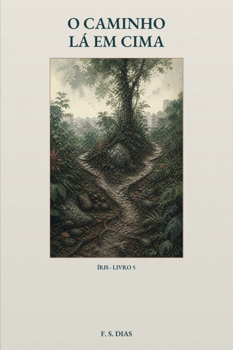 Libro O Caminho Lá em Cima F. S. Dias
