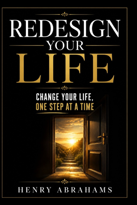 Knjiga Redesign Your Life Henry Abrahams