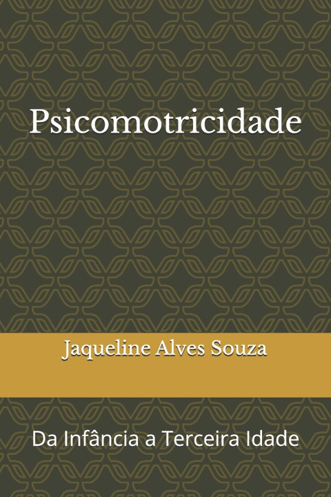 Buch Psicomotricidade Jaqueline Alves Souza