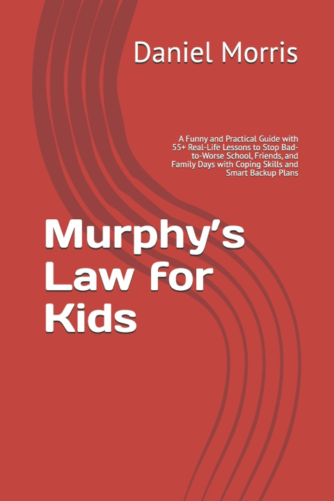 Libro Murphy's Law for Kids Daniel Morris