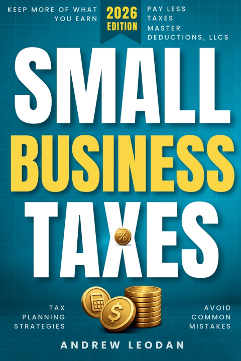 Libro Small Business Taxes Andrew Leodan
