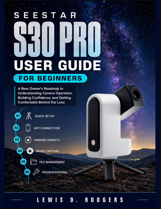 Knjiga Seestar S30 Pro User Guide for Beginners Lewis D. Rodgers