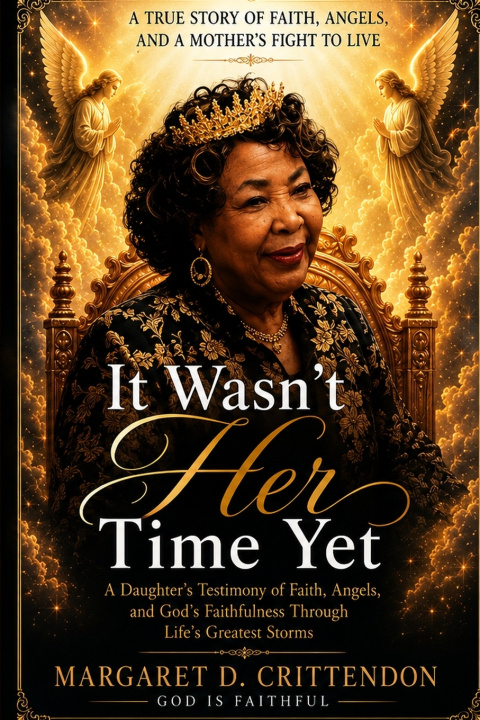 Livro It Wasn't Her Time Yet Margaret D Crittendon