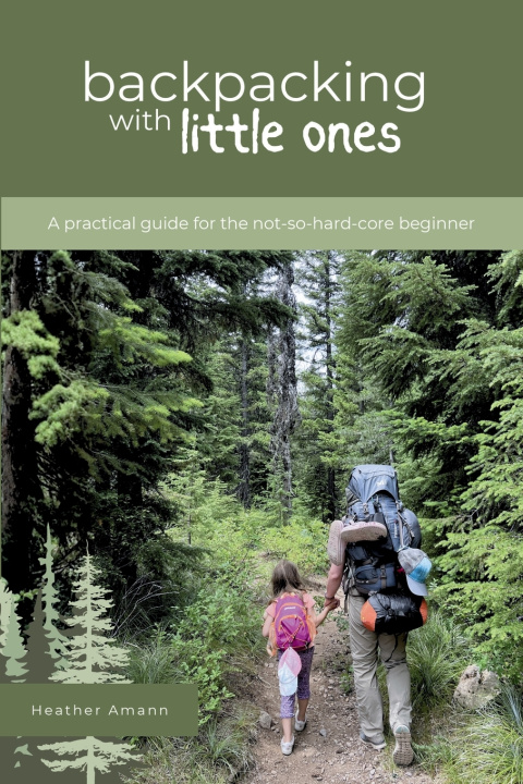 Livro Backpacking with Little Ones Heather Amann