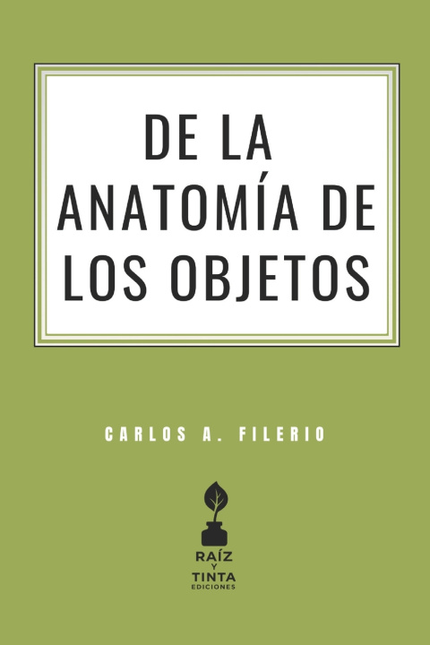 Livro De la anatomía de los objetos Carlos A. Filerio