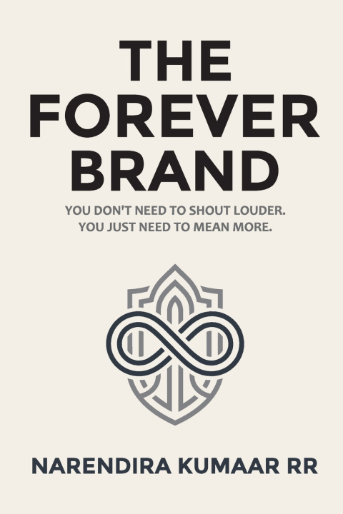 Book THE FOREVER BRAND Narendira Kumaar RR