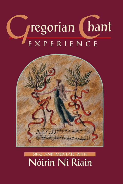 Carte Gregorian Chant Experience Nóirín Ní Riain PhD