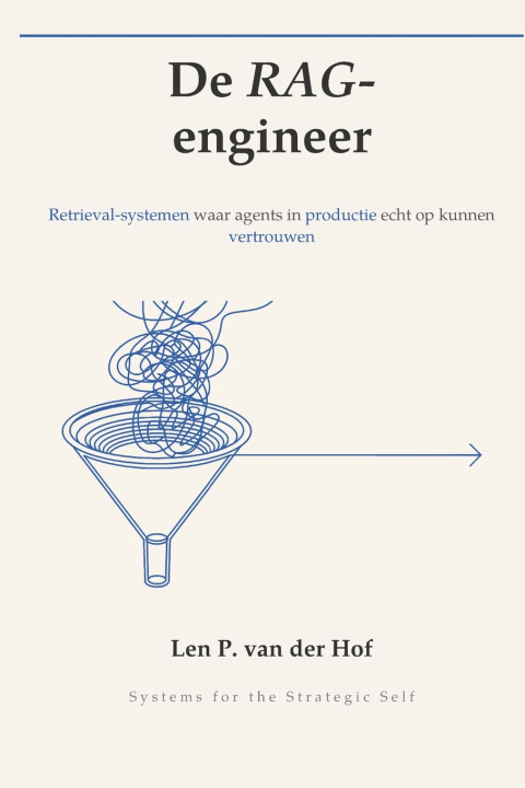Buch De RAG-engineer Len P. van der Hof