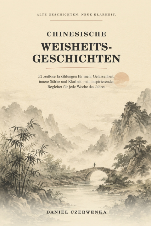 Kniha CHINESISCHE WEISHEITSGESCHICHTEN Daniel Czerwenka