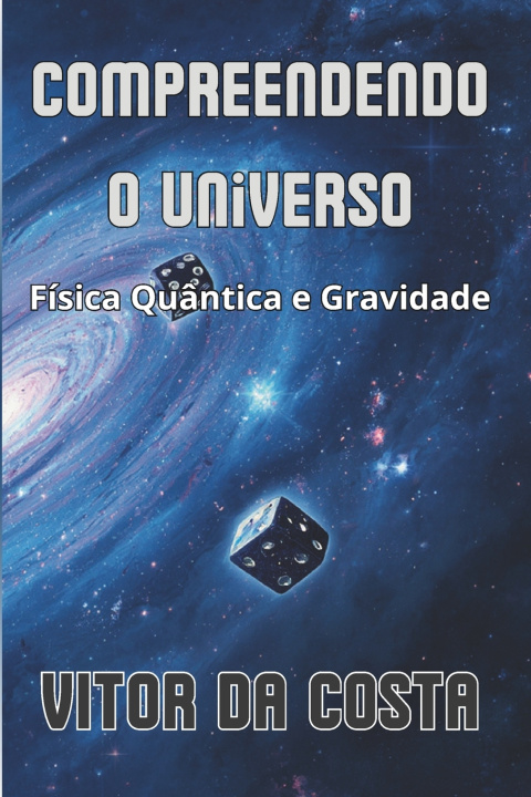 Book Compreendendo o Universo Vitor da Costa