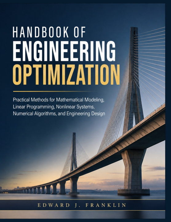 Könyv HANDBOOK OF ENGINEERING OPTIMIZATION Edward J. Franklin
