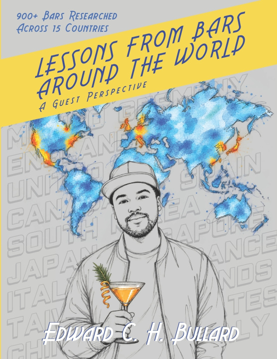 Knjiga Lessons from Bars around the World Edward Carl-Horward Bullard