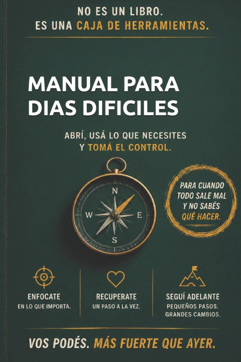 Libro MANUAL PARA DIAS DIFICILES SILVANA VERONICA SANTACROCE