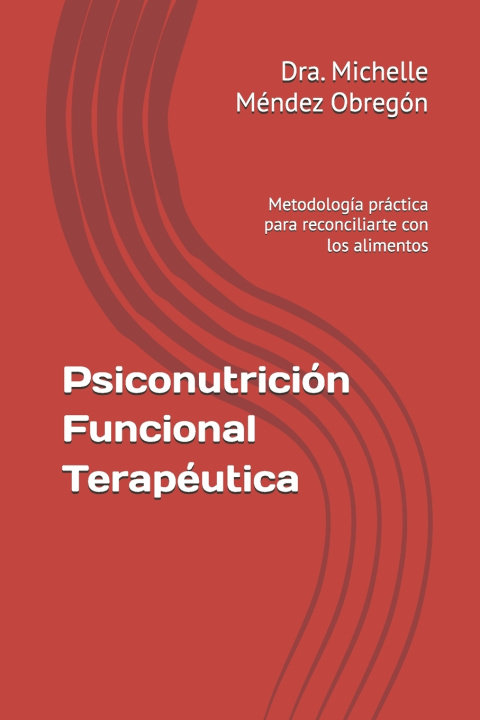 Livro Psiconutrición Funcional Terapéutica Michelle Méndez Obregón