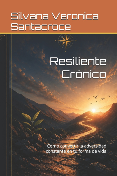 Buch Resiliente Crónico Silvana Veronica Santacroce