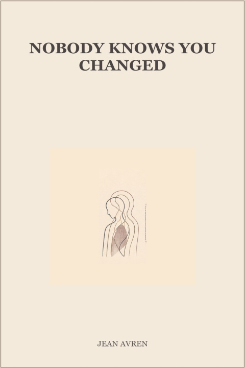 Buch Nobody Knows You Changed Jean Avren