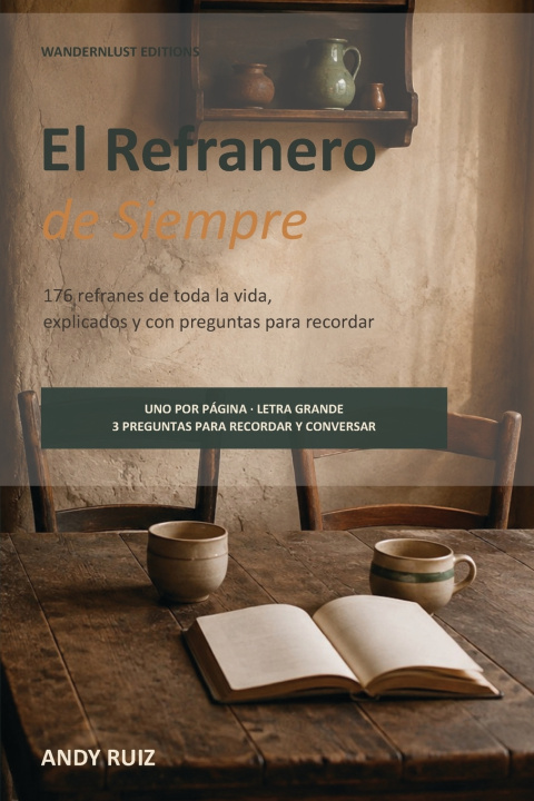 Buch El Refranero de Siempre | Con preguntas para recordar y conversar Andy Ruiz