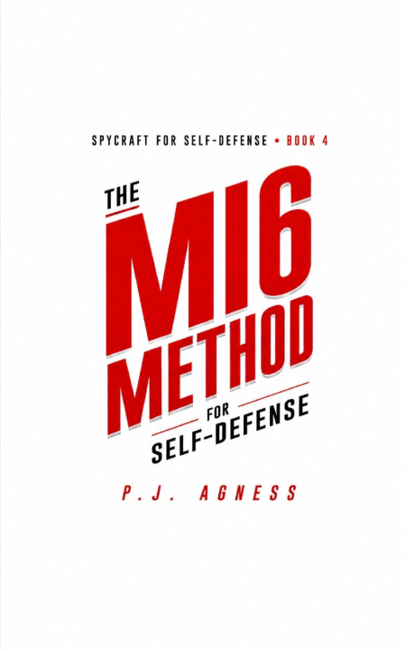 Buch The MI6 Method for Self-Defense P.J. Agness