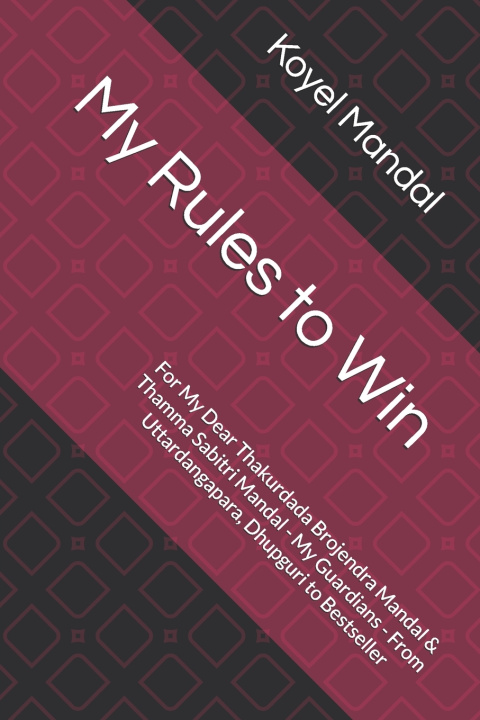 Boek My Rules to Win Koyel Mandal