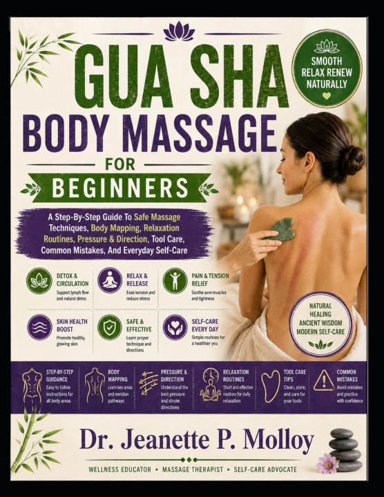Libro GUA SHA BODY MASSAGE FOR BEGINNERS Dr. Jeanette P. Molloy