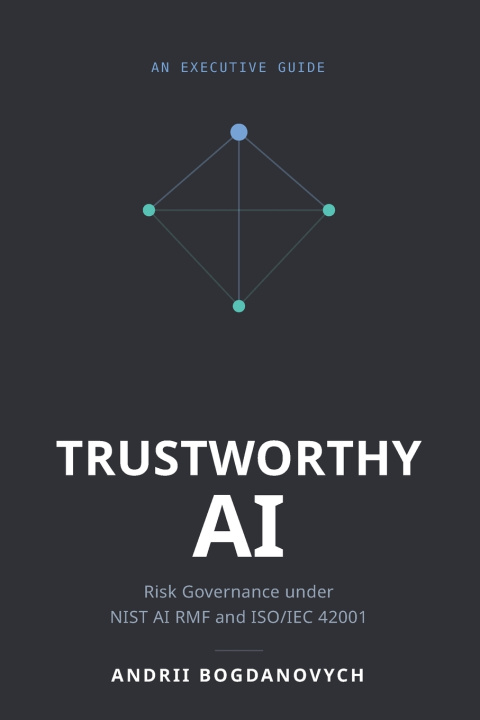 Книга Trustworthy AI Andrii Bogdanovych