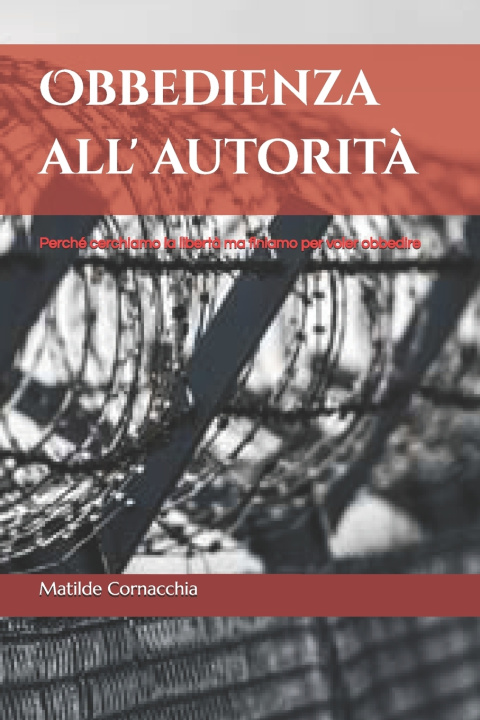 Libro Obbedienza all'autorità Matilde Cornacchia