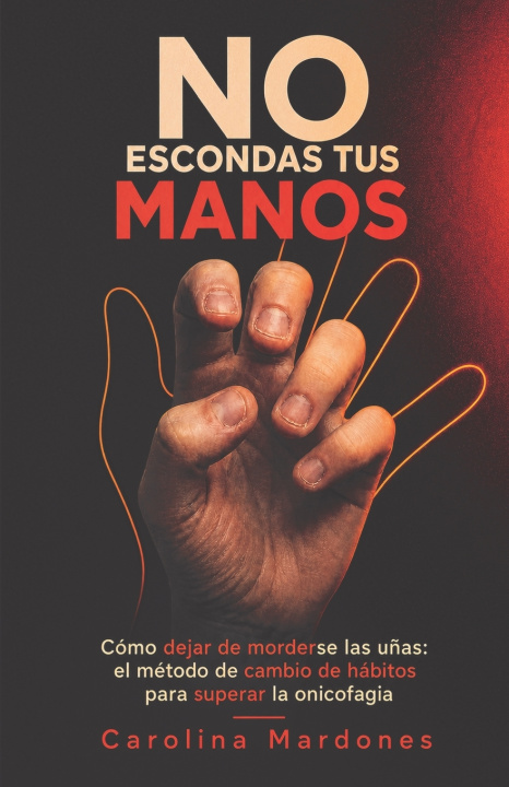 Könyv No escondas tus manos Carolina Mardones