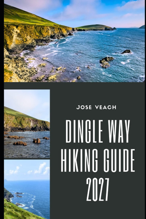 Libro DINGLE WAY HIKING GUIDE 2027 Jose Veach