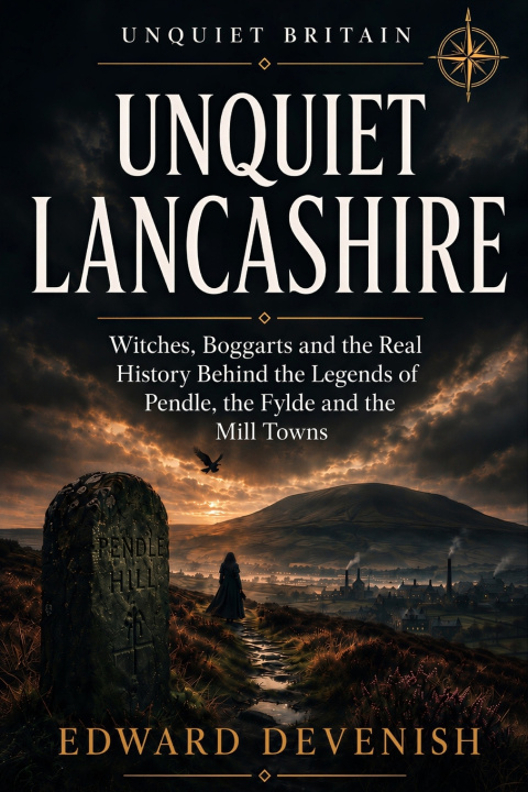Libro Unquiet Lancashire Edward Devenish