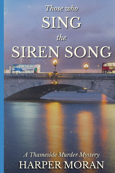 Buch Those Who Sing the Siren Song Harper Moran
