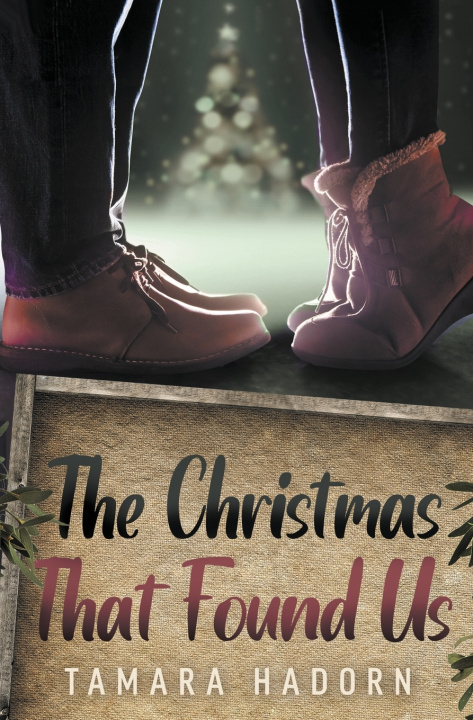 Knjiga The Christmas That Found Us Tamara Hadorn