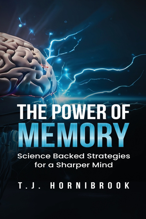 Livro The Power of Memory T. J. Hornibrook