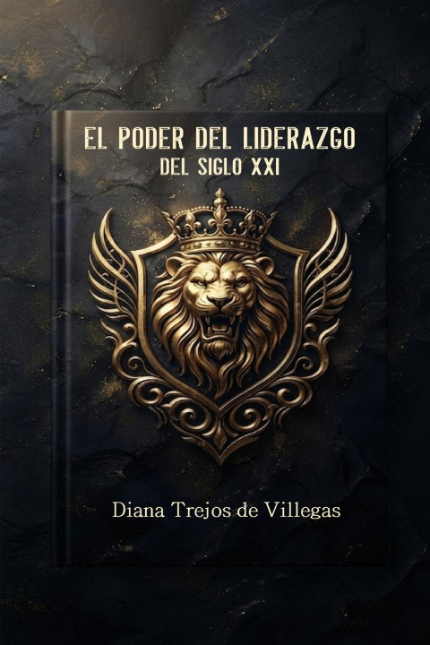Carte EL PODER DEL LIDERAZGO DEL SIGLO XXI Diana Trejos de Villegas