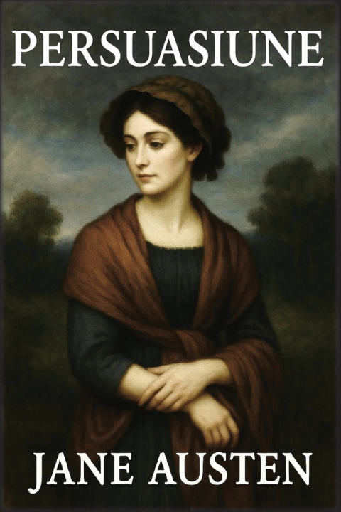 Carte Persuasiune Jane Austen