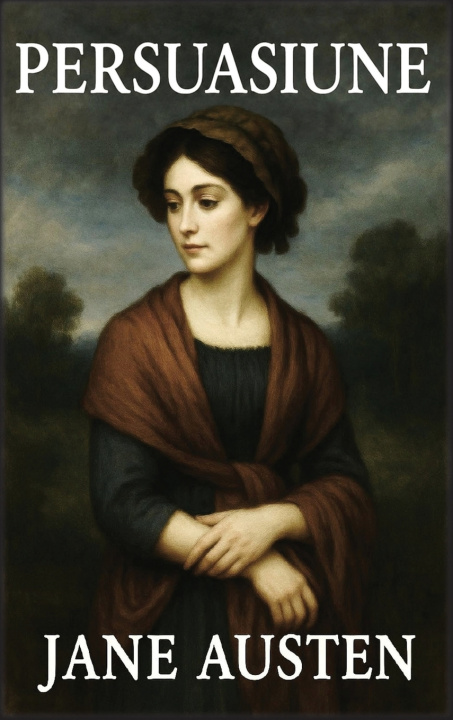 Carte Persuasiune Jane Austen