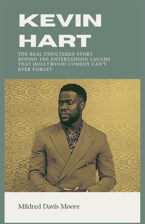 Книга KEVIN HART BIOGRAPHY Mildred Moore Davis