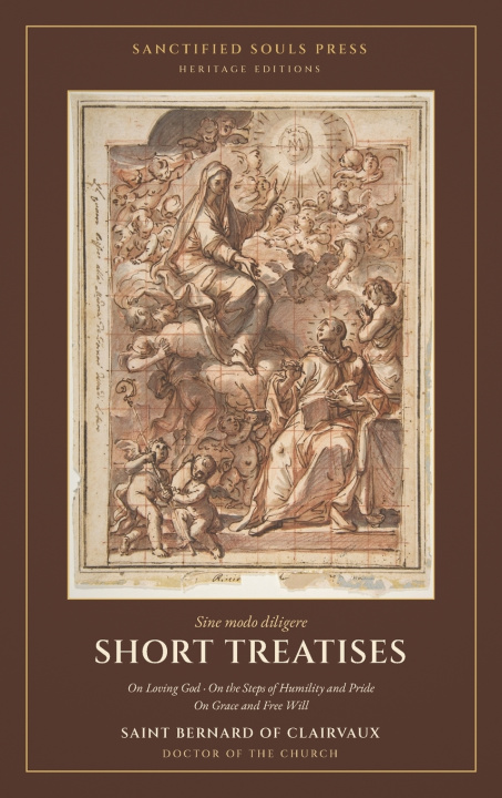 Könyv Short Treatises Saint Bernard of Clairvaux