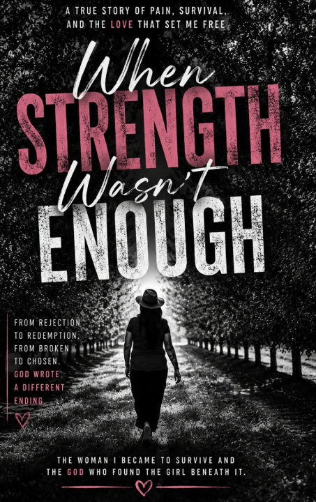 Книга When Strength Wasn't Enough Jessica Garcia